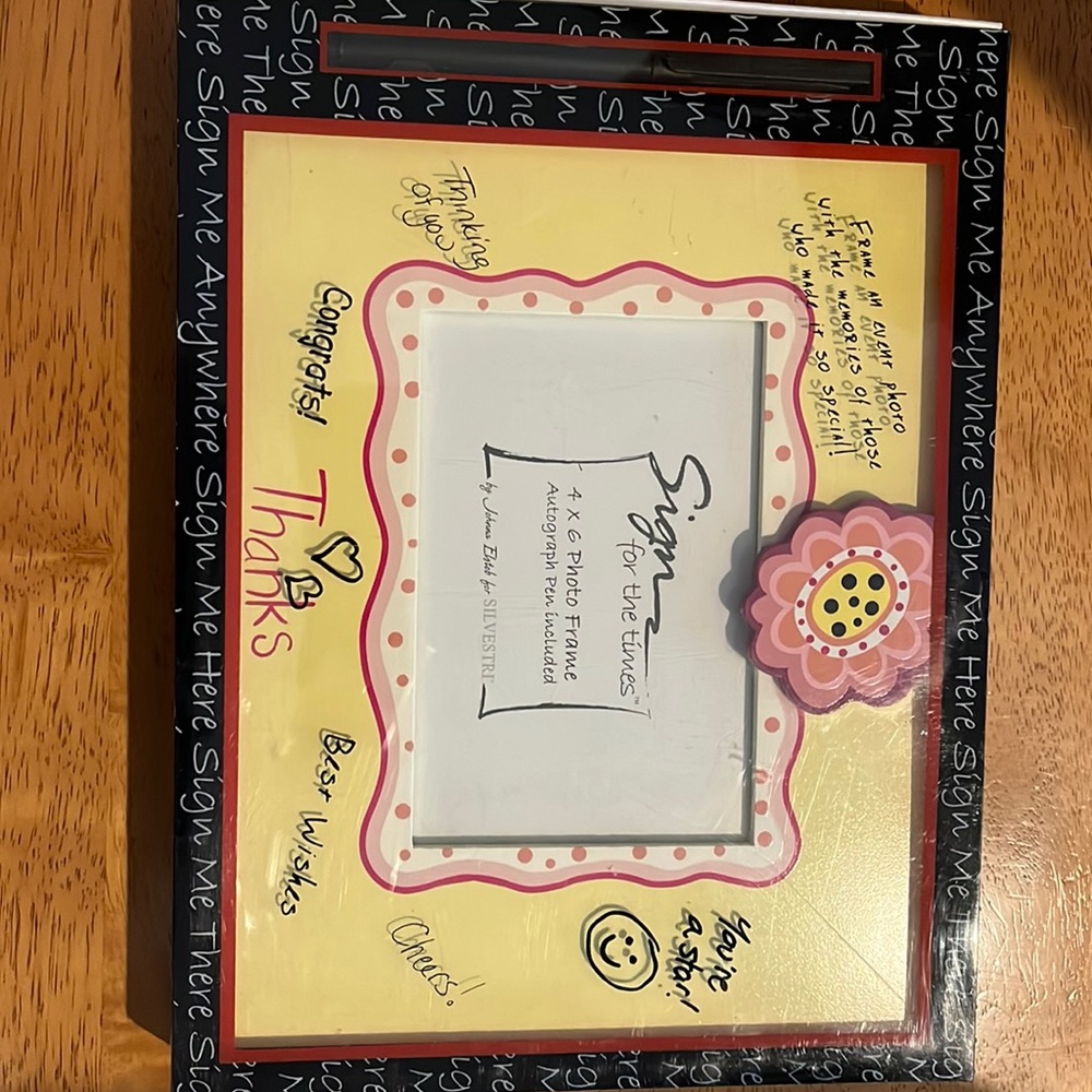Sign for the times 4x6 Photo Frame - autograph pen included